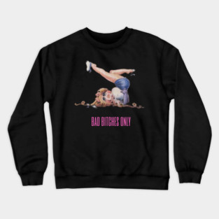 vintage miss piggy bad bitches only Crewneck Sweatshirt