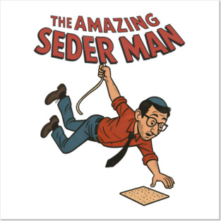 The Amazing Seder Man - Funny Jewish Holiday Passover Comic Book Posters and Art
