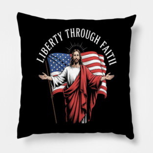 Liberty Through Faith Unite Under Grace Spiritual Patriotism Pillow