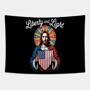 Liberty And Light Shine Through Faith And Freedom Jesus Inspired Tapestry
