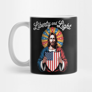Liberty And Light Shine Through Faith And Freedom Jesus Inspired Mug