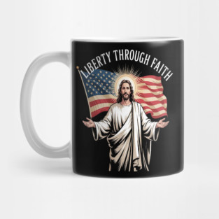 Liberty Through Faith Embrace Spiritual Freedom Jesus Mug
