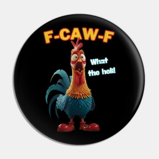 F-Caw-F Eagerlys Colorful Funny Rooster Meme, Funny F-Caw-F Chicken FCAWF Chicken, Quote Rooster Meme, F-CAW-F Funny Rooster Chicken Farm Animal Humor Bird Lovers, Chicken Humor F-Caw-F Shirt Inappropriate Quote Rooster shirt Pin