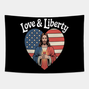 Love Liberty Heart Of Faith And Freedom Jesus Tapestry