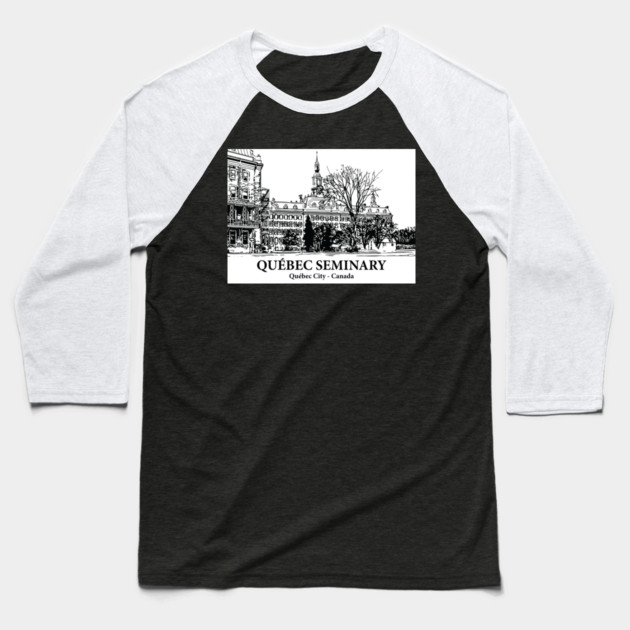 Québec Seminary - Québec City QC Baseball T-Shirt by Lakeric