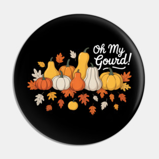 Oh my gourd love fall funny sarcastic pumpkin fall leaves Pin