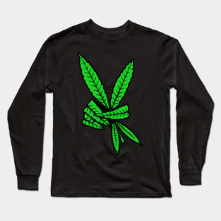 Weed Leaf Marijuana Leaf Hand Peace Sign hand 420 Cannabis Long Sleeve T-Shirt