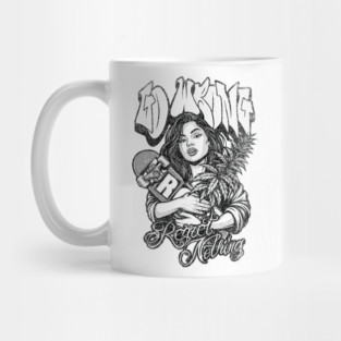 Regret Nothing Mug