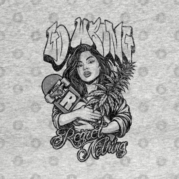 Regret Nothing by Wrongteeshirt