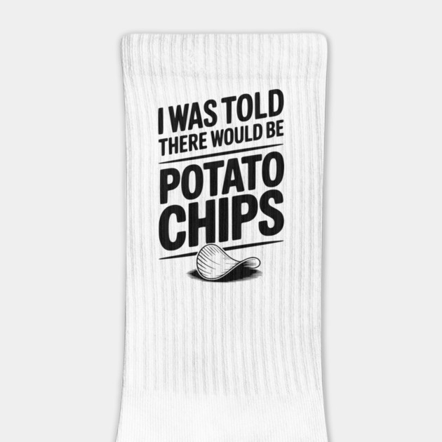 I Was Told There Would Be Potato Chips by Frank Ring