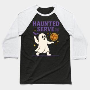 Haunted Serve Ghost Volleyball Halloween Graphic Gift Baseball T-Shirt