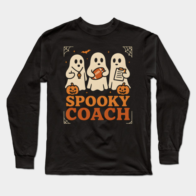Spooky Coach Ghost Halloween Football Graphic Gift Long Sleeve T-Shirt by MakerMind8.2