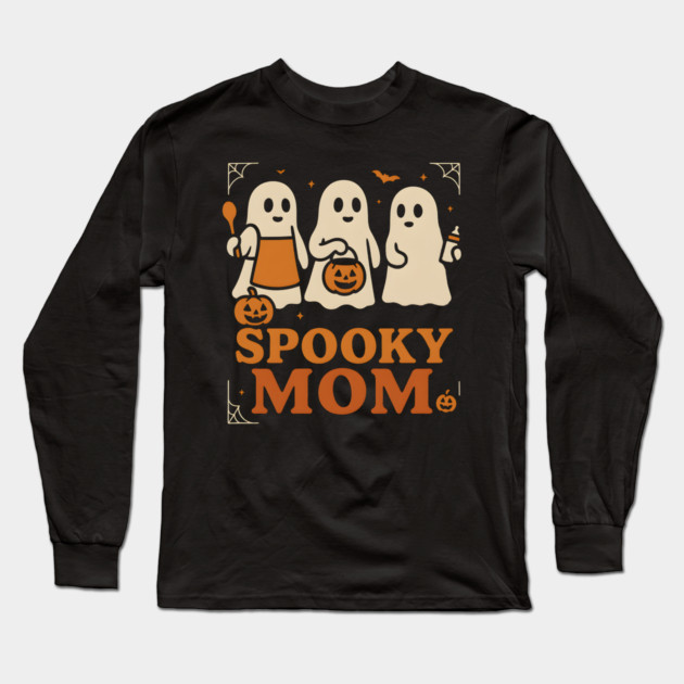 Spooky Mom Ghost Halloween Family Graphic Gift Long Sleeve T-Shirt by MakerMind8.2