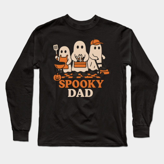 Spooky Dad Ghost Halloween Family Graphic Gift Long Sleeve T-Shirt by MakerMind8.2