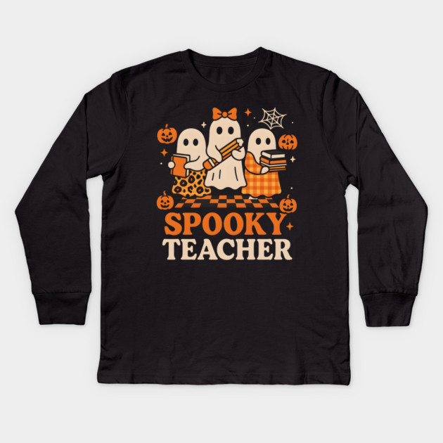 Spooky Teacher Ghost Halloween School Graphic Gift Kids Long Sleeve T-Shirt by MakerMind8.2