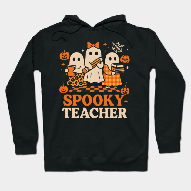 Spooky Teacher Ghost Halloween School Graphic Gift Hoodie by MakerMind8.2