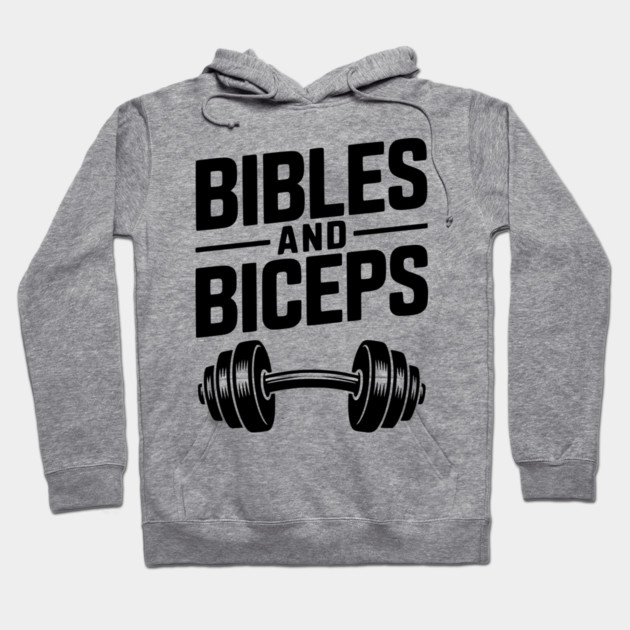 Bibles and Biceps Hoodie by Frank Ring