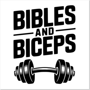 Bibles and Biceps Posters and Art