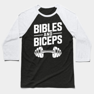 Bibles and Biceps Baseball T-Shirt