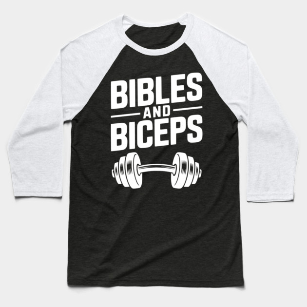 Bibles and Biceps Baseball T-Shirt by Frank Ring