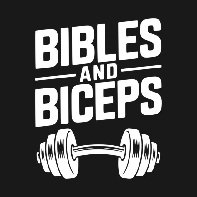 Bibles and Biceps by Frank Ring