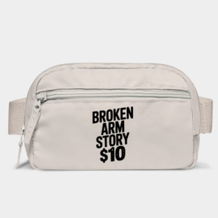 Broken Arm Story $10 Bag