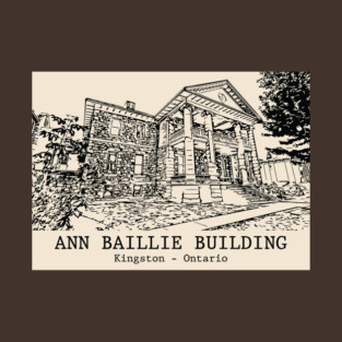 Ann Baillie Building - Kingston ON T-Shirt