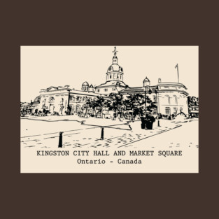 Kingston City Hall and Market Square - Ontario T-Shirt