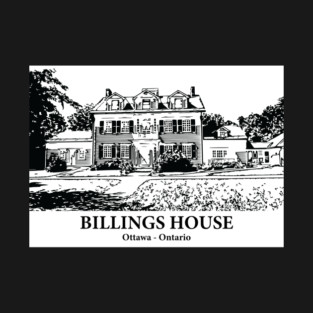 Billings House - Ottawa ON T-Shirt