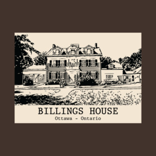 Billings House - Ottawa ON T-Shirt