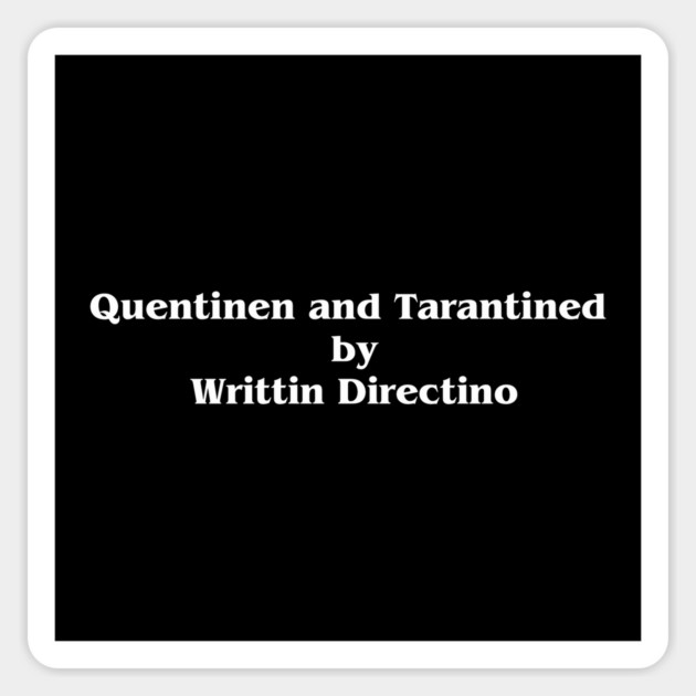 Movie Fan Magnet by Low Life Shirts