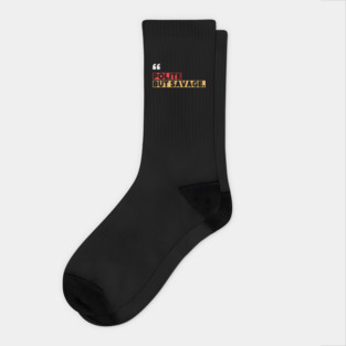 Polite but savage – Sarcastic Funny Quote Socks