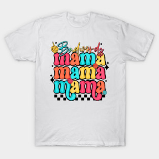 mama T-Shirt