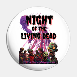 Night of the Living Dead BS Pin