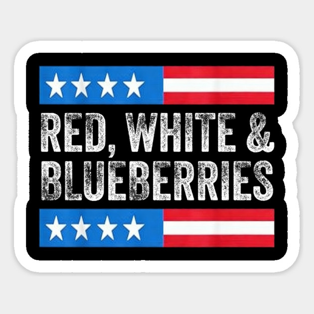 Red-White-and-Blueberries Sticker by ArtistTee ⭐⭐⭐⭐⭐