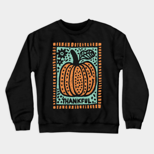 Thankful Autumn Pumpkin | Harvest Festival Folk Art Crewneck Sweatshirt by TuncGK
