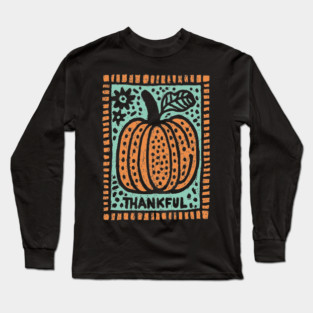 Thankful Autumn Pumpkin | Harvest Festival Folk Art Long Sleeve T-Shirt