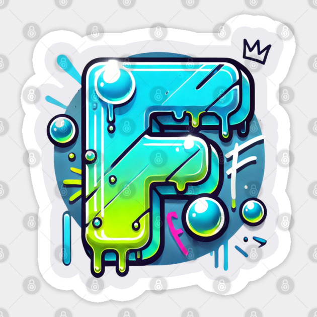 Graffiti Letter F – Neon Blue Green Bubble Drip Street Art Sticker by Anne Lee