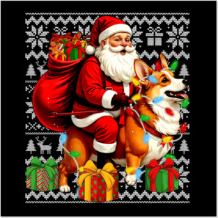 Funny Santa Riding Corgi Dog Ugly Christmas Sweater Xmas PJS Posters and Art