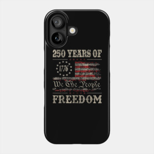250 Years America Anniversary 1776 250th Birthday US Flag Phone Case