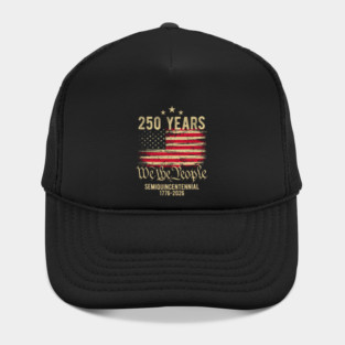 250 Years USA PNG, American Semiquincentennial 1776 2026, We The People Patriotic Hat