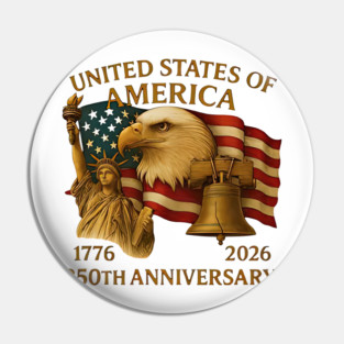 United States of America 1776 2026 250th anniversary birthday Pin