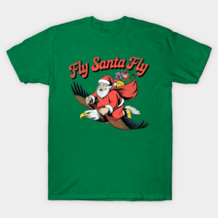 Fly-Santa-Fly T-Shirt