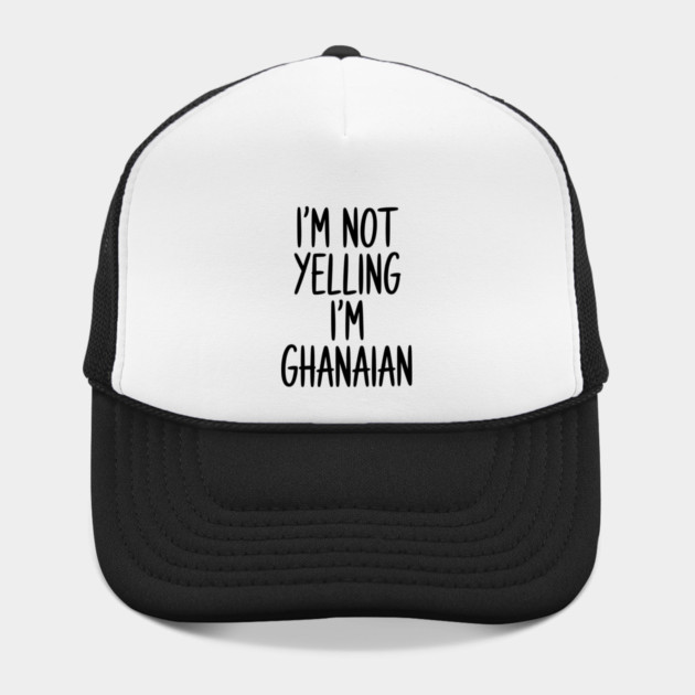 Funny Saying I'm Not Yelling I'm Ghanaian by Adwoa's Store
