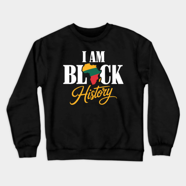Black Pride I Am Black History Culture Crewneck Sweatshirt by Adwoa's Store