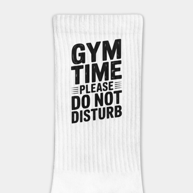 Gym Time Please Do Not Disturb by Frank Ring