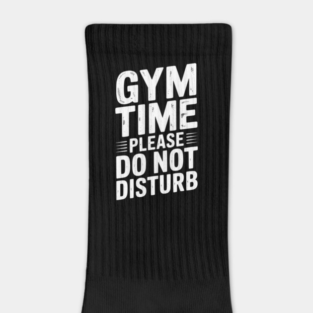 Gym Time Please Do Not Disturb by Frank Ring