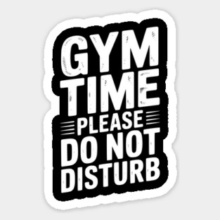Gym Time Please Do Not Disturb Magnet