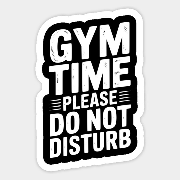 Gym Time Please Do Not Disturb Magnet by Frank Ring