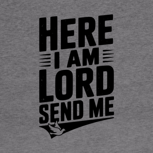 Here I Am Lord Send Me by Frank Ring